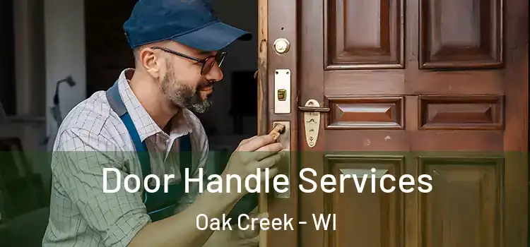 Door Handle Services Oak Creek - WI