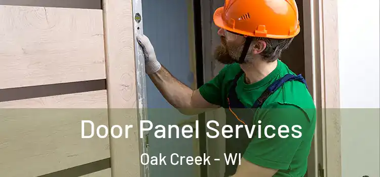 Door Panel Services Oak Creek - WI