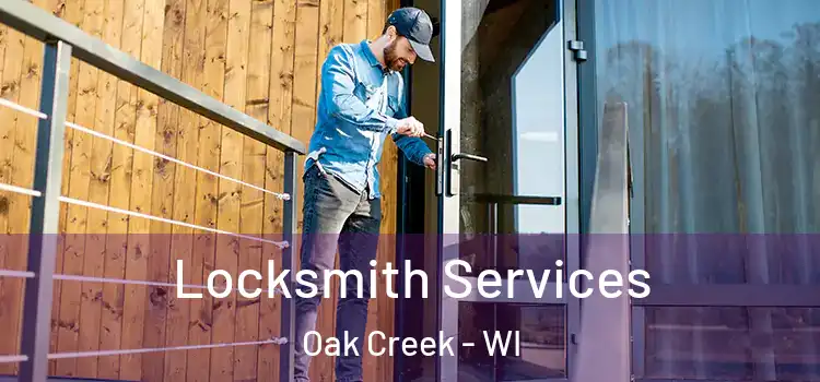 Locksmith Services Oak Creek - WI