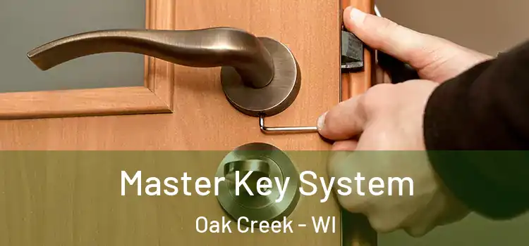 Master Key System Oak Creek - WI