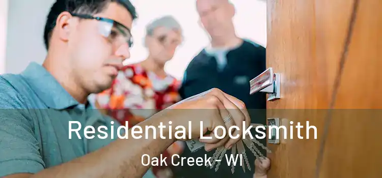 Residential Locksmith Oak Creek - WI