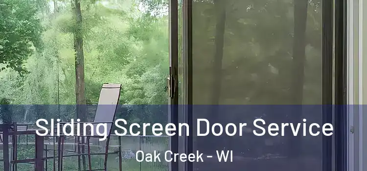Sliding Screen Door Service Oak Creek - WI